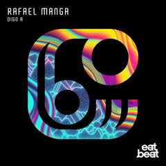 Rafael Manga - Digo A