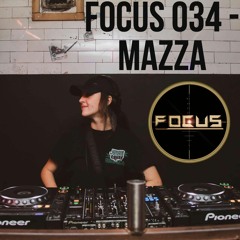 FOCUS 034 - MAZZA