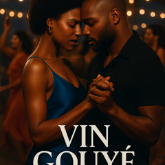 Vin Gouyé Vol 2 ( Feat Keyydee )