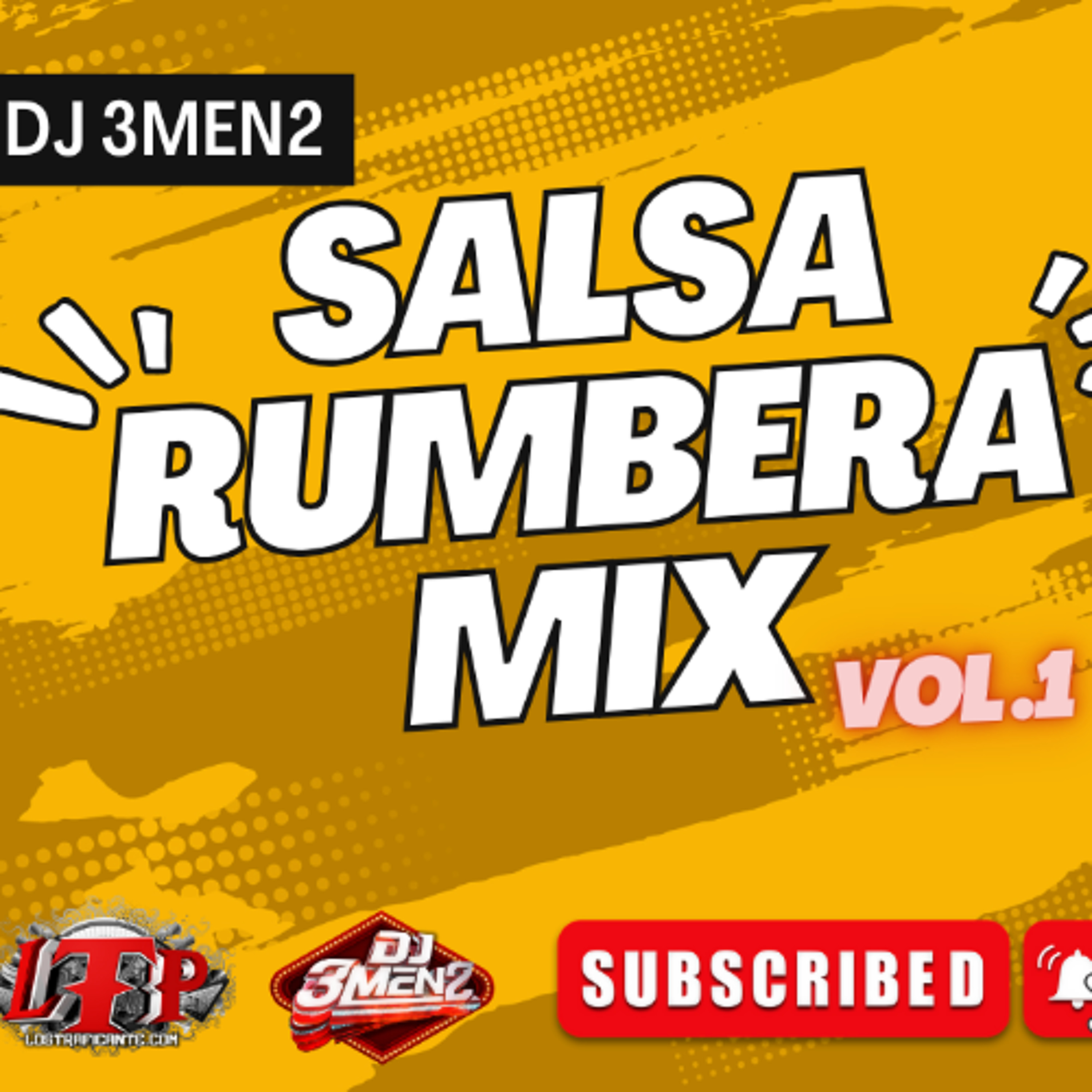 DJ 3MEN2 - SALSA RUMBERA MIX VOL.1 episode artwork