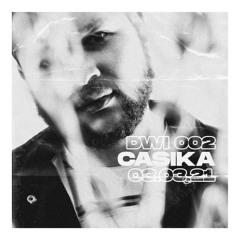 DWI 002//Casika//03.03.21