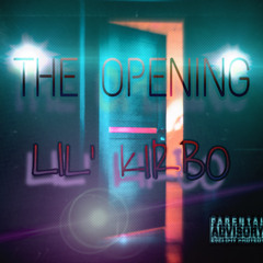 Lil’ Kirbo - The Opening [Prod. Pcg608]
