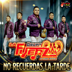No Recuerdas La Tarde