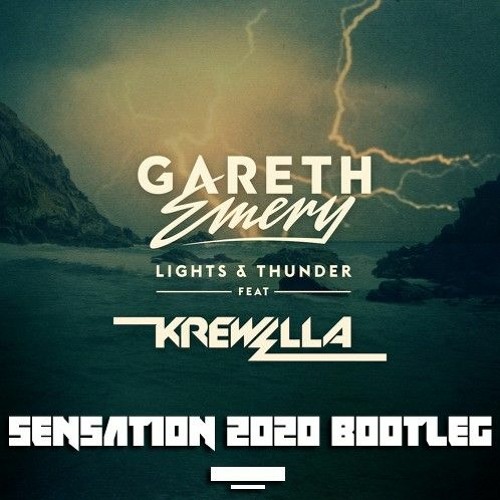 Gareth Emery Feat. Krewella - Lights & Thunder (Sensation 2020 Bootleg) (Free Release)