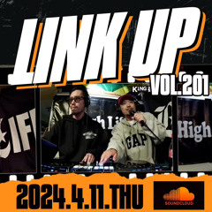 LINKUP VOL.201 MIXED BY KING LIFE STAR CREW