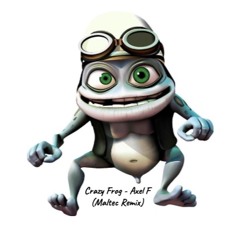 Crazy Frog - Axel F (Maltec Remix)