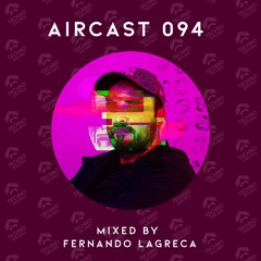 AIRCAST 094 | FERNANDO LAGRECA