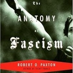 ] The Anatomy of Fascism BY: Robert O. Paxton (Author) +Read-Full(