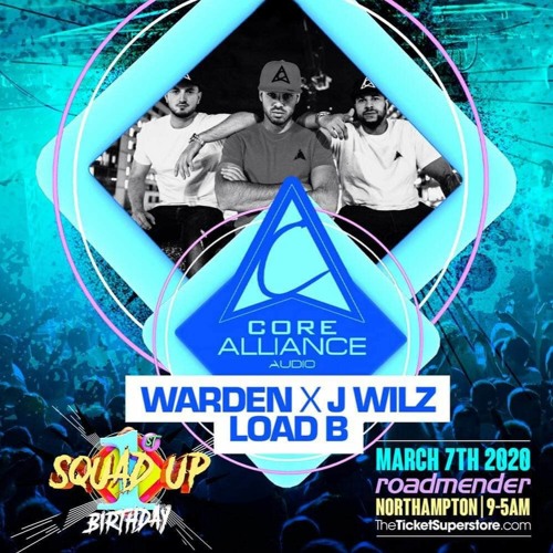 DJ WARDEN x JWILZ x LOAD B (CAA) - SQUAD UP - MARCH 2020