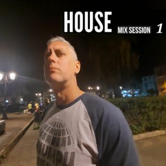 House mix session 1