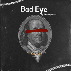 Bad Eye (prod. BurgLifeVc)