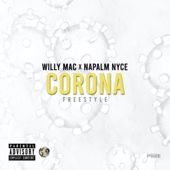 wiLLy maC X Nyce - Corona Freestyle