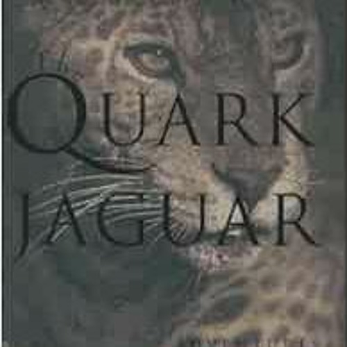 [ACCESS] EPUB ✏️ The Quark and the Jaguar: Adventures in the Simple and the Complex b