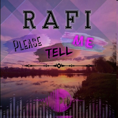 Rafi - Please Tell Me