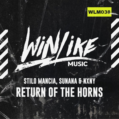 Return Of The Horns - Stilo Mancia, SUNANA & NXNY