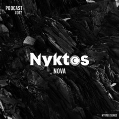 Nyktos Series #017 - NOVA