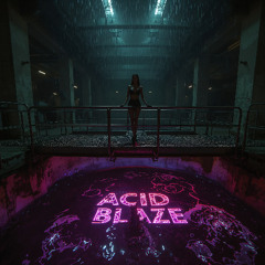 Acid Blaze
