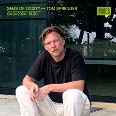 NOODS Radio – Gems Of Oddity: Tom Sprenger 04/04/2024