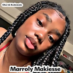 Marroly Makiesse - Oko Tá Xedemeio (Musica Oficial)