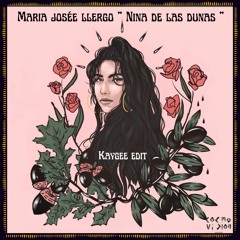 FREE DL : María José Llergo – Niña De Las Dunas (Kaygee Edit)