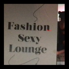 Fashion Sexy Lounge