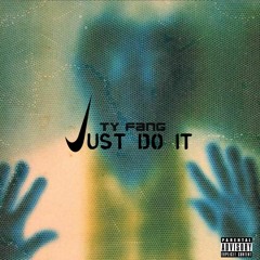 JUST DO IT (prod. Lytton Scott)