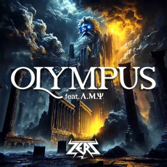 Zers - Olympus feat. A.M.Y