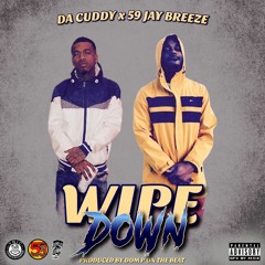 "WIPE DOWN" 59 Jay Breeze x Da Cuddy [Prod.By Dom P]