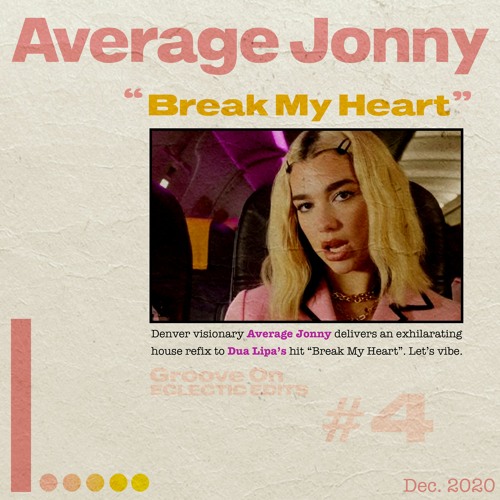 Dua Lipa - Break My Heart (Average Jonny Edit)