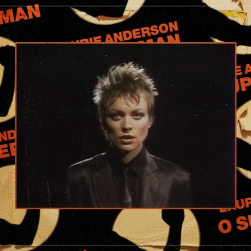 FREE DOWNLOAD : Laurie Anderson, M.A.N.D.Y. & BS - O Superman (NODO Edit)