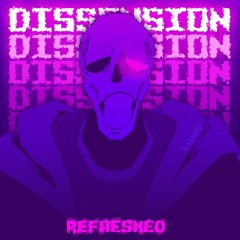 [COMMISSON] Dissension - Refreshed ft. Epic