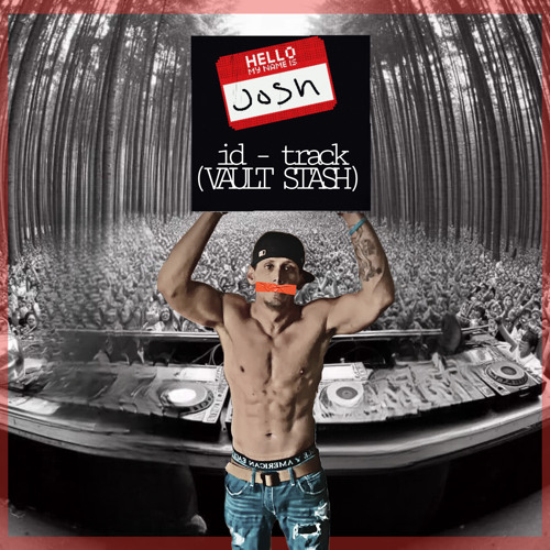 Josh B - id track / (VauLt ThouGhtz).mp3