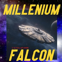 Millenium Falcon - T.y The Truth & Matt Giordano [Prod by. Sunrise Sounds]