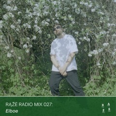 Rąžė Radio Mix 027: Elboe