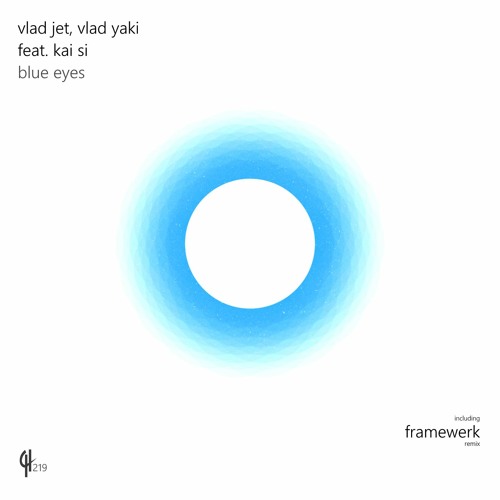 Vlad Jet, Vlad Yaki Feat. Kai Si - Blue Eyes (Framewerk Remix)