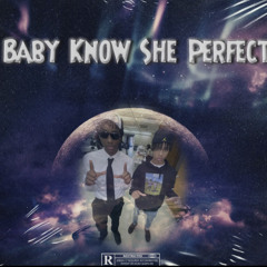 baby know she perfect ft. backdooreee boog
