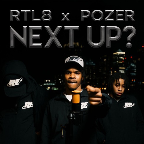 RTL8 x Pozer - Next Up? (FREE DL)