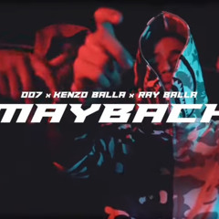 Double 00 - Maybach ft Kenzo Balla x Ray Balla