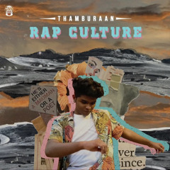 RAP CULTURE | ThamBuraan | Malayalam Rap.mp3