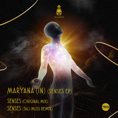 Maryana (IN) - Senses (Tali Muss Remix)