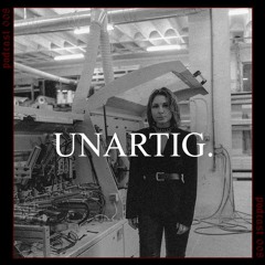 UNARTIG. Podcast 008 - ANNĒ