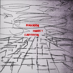 Riascode - Phase 1 (Labyrinth) [Braslive Entertainment]