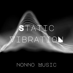 Nonno  - Static Vibration