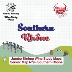 Ep. 956 Map 9 Southern Rhone | Jumbo Shrimp Maps