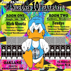 NICEONES 10 YEAR PARTY!