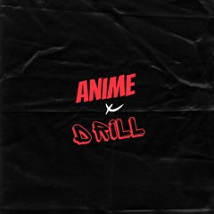 Anime x Drill