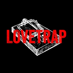 Lovetrap