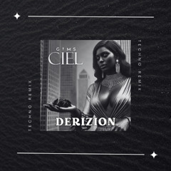 GIMS - CIEL [Derizion Techno Remix] FREE DOWNLOAD