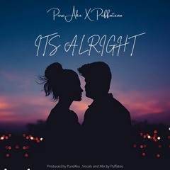 It's Alright Feat. Puffateo [Prod.PureAku]