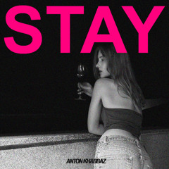 Stay (ft. Kilu)